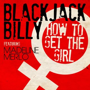 Blackjack Billy How to get the Girl